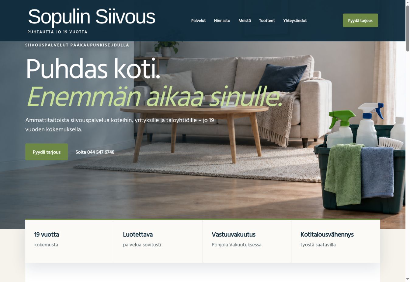 Sopulin Siivouksen verkkosivu: Puhdas koti. Enemmän aikaa sinulle. Palvelut ja tarjouspyyntö selkeästi esillä.